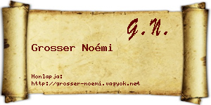 Grosser Noémi névjegykártya